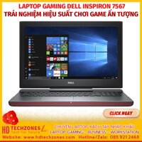 Dell Inspiron 7567: Core i5-7300HQ RAM 8GB SSD 128GB + HDD 500GB GTX 1050 4GB GDDR5 (15.6 inches FHD)