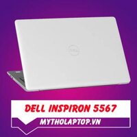 Dell Inspiron N5567 Core i5 7200U – Ram 8GB – SSD 256GB – 15.6 HD