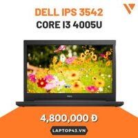 Dell IPS 3542 Core i3 4005U Ram 4G/ HHD 500G/ 15.6HD Full AC