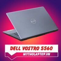 Dell Vostro 5560 Core i5 3230M – Ram 8GB – SSD 128GB – 15.6 HD