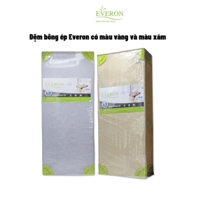 Đệm bông ép Everon vỏ gấm 3 mảnh chính hãng, lõi bông Xanh, tem điện tử đỏ, bảo hành 5 năm