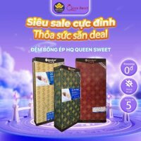 Đệm bông ép HQ Queensweet - bảo hành chính hãng 7 năm