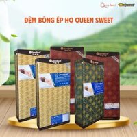 Đệm Bông ép Queensweet
