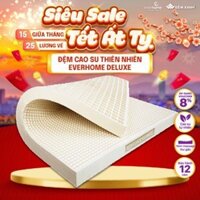 Đệm cao su thiên nhiên Everhome Deluxe