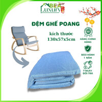 Đệm Ghế Poang Ngắn, Nệm Ghế Đọc Sách Thư Giãn, Đệm Ghế Bập Bênh ( không bao gồm khung ghế)