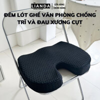 Đệm Lót Ghế Văn Phòng LIANDA Chống Trĩ,Chống Thâm Mông Và Giảm Đau Xương Cụt