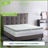 ĐỆM TOPPER AVIV EVERON - NỆM TOPPER - TẤM TĂNG TIỆN NGHI LÀM MỀM ĐỆM CAO CẤP - Hàng Chính Hãng