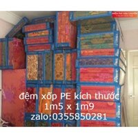 Đệm xốp ép PE kích thước 1m5 x 1m9, dày 9cm. Phù hợp với hộ gia đình, nhân viên văn phòng, sinh viên