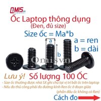 [Đen 100C] Thay ốc vít Laptop Dell, HP, ASUS, ACER, MSI, SONY, LENOVO, TOSHIBA, SAMSUNG, ỐC DÙNG CHO LINH KIỆN LAPTOP