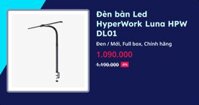 Đèn bàn Led HyperWork Luna HPW DL01 (Trắng - Mới, Full box, Chính hãng)