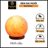 Đèn Đá Muối Đã Chế Tác Hình Cầu ZitaHima - Quà tặng sức khỏe