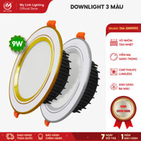 Đèn Downlight 3 màu chip Philip cao cấp Mỹ Linh,công suất 7W, 9W ánh sáng 3000K/4000K/6500K