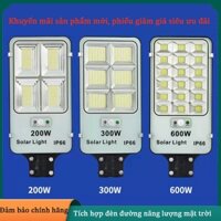 Đèn Đường Năng Lượng Mặt Trời , Đèn LED Năng Lượng Tấm Pin Liền Thể ,Công Xuất Cao 600W, 300w, 200w , IP66Chống Nước