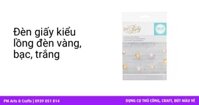 Đèn giấy kiểu lồng đèn vàng, bạc, trắng