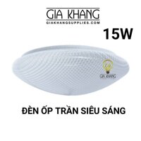 ĐÈN LED 15W ỐP TRẦN CHỤP NHỰA KIM CƯƠNG SÁNG TỐT BỀN BỈ DỄ THAY BÓNG