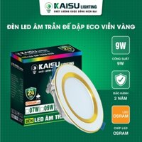 ĐÈN LED ÂM TRẦN, ĐÈN MẮT TRÂU, DOWLIGHT 9W, TIẾT KIỆM ĐIỆN, ĐẾ NHÔM DẬP