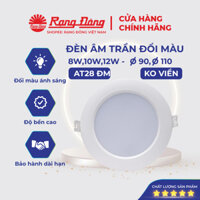 Đèn LED Âm Trần Đổi Màu Rạng Đông, đèn mắt trâu downlight 8w,10w,12w khoét lỗ trần 90, 110 MODEL