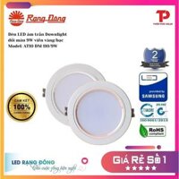 Đèn LED âm trần downlight đổi màu 9 W viền bạc AT10 ĐM 1109W Rạng Đông - 4000K, 4000K