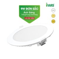 Đèn LED âm trần IVARS đơn sắc - Công suất 9W