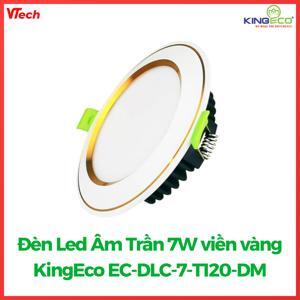 Đèn led âm trần KingLed EC-DLC-7-T120-DM