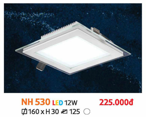 Đèn LED âm trần NH530 LED 12W