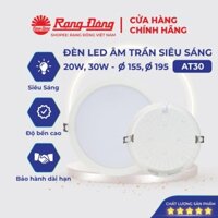 Đèn Led Âm Trần Rạng Đông Bóng Đèn Mắt Trâu Downlight 20W 30W Lỗ Khoét Trần 155 195 MODEL AT30