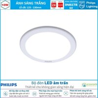 ĐÈN LED ÂM TRẦN TRÒN 10W PHILIPS DOWNLIGHT DN027B GEN2 LED9 D125 - TIẾT KIỆM ĐIỆN - ÁNH SÁNG TRẮNG & TRUNG TÍNH & VÀNG