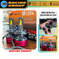 Đèn Led Bi Cầu M120S MA RACING Chân H4/H7/H11/9005, Đèn Bi Cầu M120S Công Suất 120W-150W BH 12 Tháng