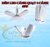 Đèn Led Cánh Quạt 4 Cánh 60W