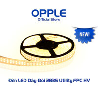 Đèn LED Dây Đôi 2835 9W OPPLE Utility FPC HV Cuộn 50m - Ánh Sáng Chất Lượng, Hiệu Suất Năng Lượng Cao - Bộ Nguồn  Phụ Kiện - 9W