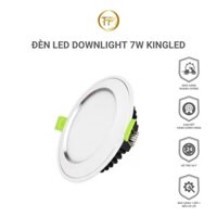 Đèn Led Downlight 7W Kingled