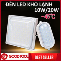 Đèn led dùng trong kho lạnh 10w, 20w, đèn chống ẩm chịu lạnh dùng trong kho đông, kho lạnh, phòng sạch, nhà xưởng