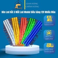 Đèn Led Hắt 3 Mắt Led Modul Siêu Sáng 12V Nhiều Màu Chống Nước Trang Trí Biển Hiệu