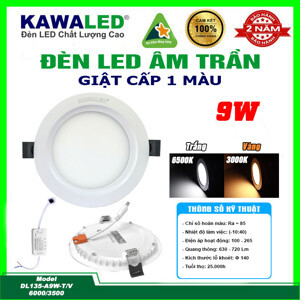 Đèn LED Kawaled DL135-A9W-T