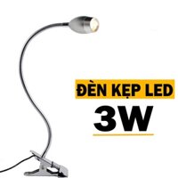 Đèn Led Kim loại đế kẹp 3W, Đèn đọc sách đầu giường, Đèn ngủ, Đèn soi tranh trang trí