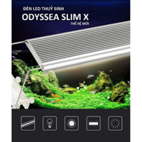 Đèn led ODYSSEA SLIM X 600 900 ánh sáng 10000k cho hồ cá 60-100 cm