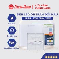 Đèn LED Ốp trần Vuông Đổi màu Rạng Đông 12W,18W,24W Đế Nhựa Model Ln12n ĐM Rạng Đông