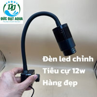 Đèn led rọi chỉnh tiêu cự 12w, 3 chế độ sáng cho bể cá cảnh, bể thủy sinh ( hàng đẹp bảo hành bởi đức đạt aqua