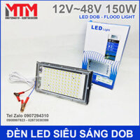 Đèn led siêu sáng 12V 48V 150W DC – Led DOB Flood Light