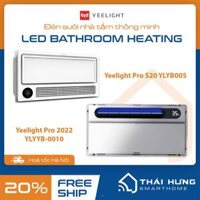 Đèn Led sưởi nhà tắm Smart Bath 8 in 1 Yeelight, điều khiển qua App, remote LCD. S20 Pro YLYB005 YLYYB-0010 - YLYYB-0010  2022