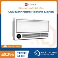 Đèn Led sưởi nhà tắm Smart Bath 8 in 1 Yeelight, điều khiển qua App, remote LCD. S20 Pro YLYB005 YLYYB-0010 - YLYB005  2020