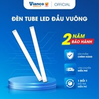 Đèn Led Tube Đầu Vuông Vianco Làm Từ Nhựa Mica, Thiết Kế Liền Máng Cho Ánh Sáng Rộng