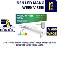ĐÈN LED WEEK AQUA - RAPTOR V 600 SERI (WRGB) V600 cho bể thủy sinh nhiều sắc tố