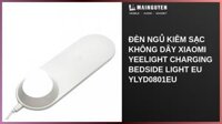 Đèn ngủ kiêm sạc không dây Xiaomi Yeelight Charging Bedside Light EU YLYD0801EU