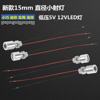 Đèn nhỏ 15MM, đèn LED mini, hạt đèn LED, đèn điện áp thấp 5V, đèn LED 12V, đèn 24V, bóng đèn trang trí, tiêu thụ điện năng thấp