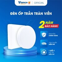 Đèn ốp Trần Tràn Viền Vianco 24w