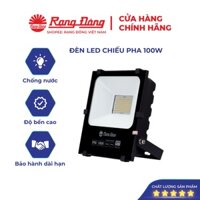 Đèn pha LED 100W Rạng Đông, chiếu sáng ngoài trời, siêu sáng, tiết kiệm điện,Model: D CP06L 100W