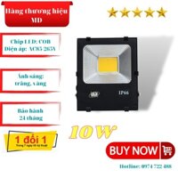 Đèn pha led 10W MD106 siêu sáng, chống bụi, chống nước tiêu chuẩn IP66, dùng được ngoài trời, bảo hành 24 tháng