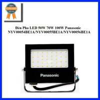 Đèn Pha LED 50W 70W 100W Panasonic NYV00054BE1A/NYV00055BE1A/NYV00056BE1A
