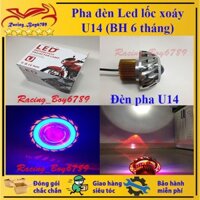 Đèn pha LED Bi cầu Lốc Xoáy U14 (BH 6 tháng) -Mẫu D5